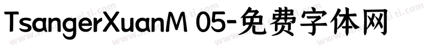 TsangerXuanM 05字体转换